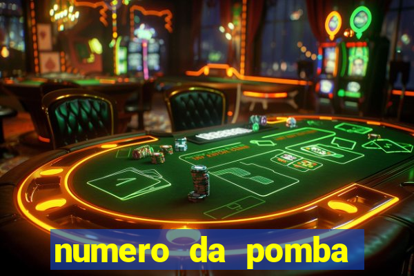 numero da pomba jogo do bicho